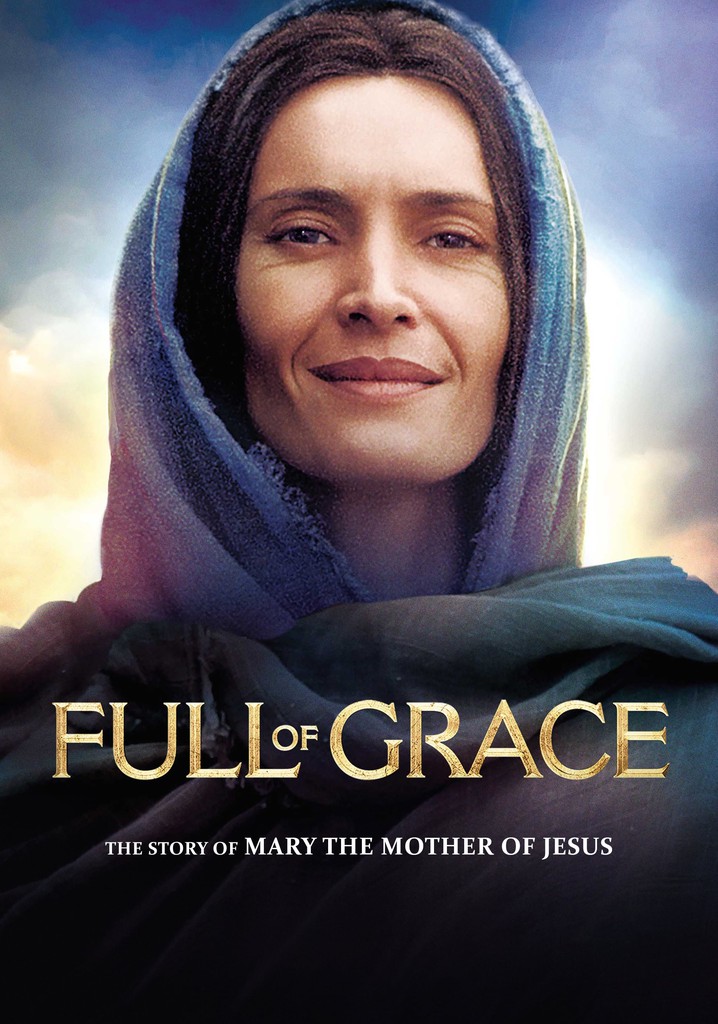 Full of Grace movie watch streaming online